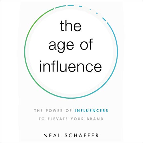 Chris Voss Podcast - The Age of Influence: The Power of Influencers to Elevate Your Brand by Neal Schaffer