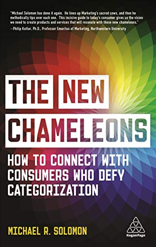 Chris Voss Podcast - The New Chameleons: How to Connect with Consumers Who Defy Categorization by Michael R. Solomon