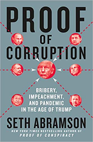 Chris Voss Podcast - Proof of Corruption: Bribery, Impeachment, and Pandemic in the Age of Trump by Seth Abramson